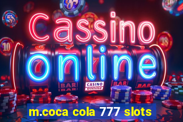 m.coca cola 777 slots